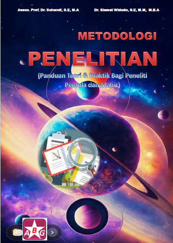 Metode Penelitian (Panduan Teori & Praktik Bagi Peneliti Pemula dan Mahir)