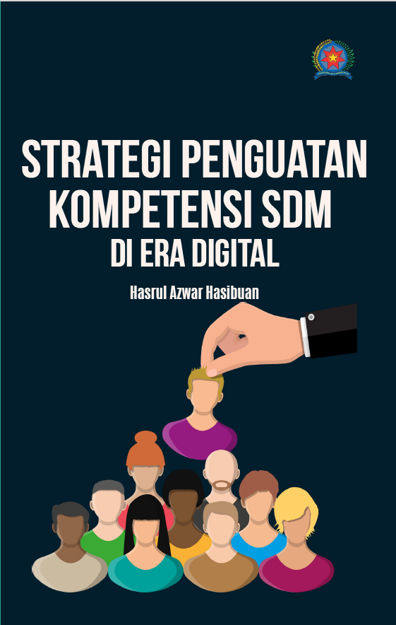 STRATEGI PENGUATAN KOMPETENSI SDM DI ERA DIGITAL